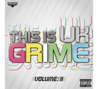 VARIOUS - THIS IS UK GRIME VOL II By VARIOUS (2011-12-05)