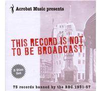 Various - This Record Is Not to Be Broadcast
