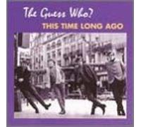The Guess Who This Time Long Ago: The Lost Sessions 67-68 (CD)