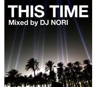 Various - This Time Mixed By DJ Nori
