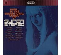 Various - Thrill To The Sensational Sound Of Super Stereo