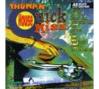 Various - Thump N House Quick Mixx
