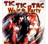 Various - Tic Tic Tac-Wo Ist die Party-