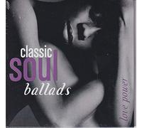 Various [Time Life Music] - Classic Soul Ballads: Love Powe