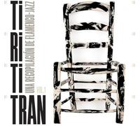 Various - Tirititran - Una Recopilacin de Flamenco-Jazz Vol 1