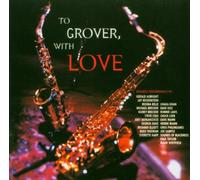 Various - To Grover With Love