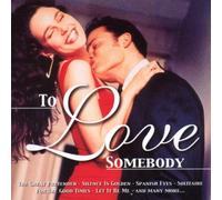 Various - To Love Somebody