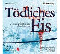 Various - Tödliches Eis.Krimigeschichten aus Skandinavien