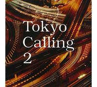 Various - Tokyo Calling 2