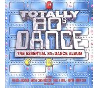 Various - Totally 80s Dance