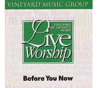 Various - Touching the Father's Heart 23: Live Worship: Before You Now