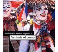 Various Traditional Music Of Peru 1: festivals of cusco (CD) Album