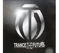 Various - Trance The Future