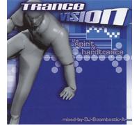 Various - Trance Vision : The Spirit Of Hardtrance - Mixed by DJ Boombastic A