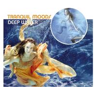 Various - Tranquil Moods/Deep Water