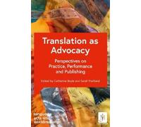 Various Translation as Advocacy (Tascabile) Language Acts and Worldmaking