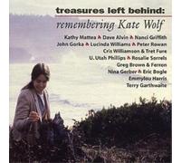 Various Treasures Left Behind: Remembering Kate Wolf (CD) Album