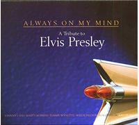 Various - Tribute To Elvis : Always On My Mind