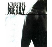 Various - Tribute to Nelly
