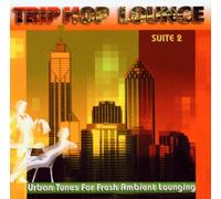 Various - Trip Hop Lounge Suite 2