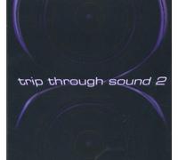 Various - Trip Through Sound Vol.2