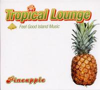 Various - Tropical Lounge-Feel Good Isla
