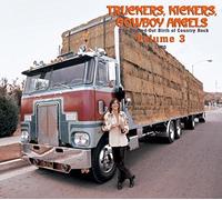 VARIOUS ARTISTS Truckers Kickers Cowboy Vol. 3 1970 (CD)