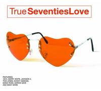 Various - True 70's Love