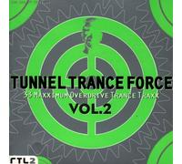 Various - Tunnel Trance Force 2