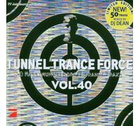 Various - Tunnel Trance Force Vol.40
