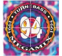 Various - Turn Up The Bass • Megamix 1994