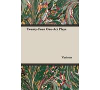 , Various Twenty-Four One-Act Plays (Tascabile)