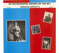 Various - UK Instrumental Groups Of The 80's (LP)