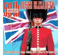 Various - UK Queen England Windsor (CD Compilation, 13 Titel, Diverse Künstler) Pomp & Circumstance No.4 / Grand March Aida / Adagio / March Opus 99 / Le Rejouissance / Vivat Regina / Pomp & Circumstance No.1 / Marche Militarie Francaise / Radetsky March u.a.