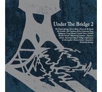 Various Artists Under the Bridge 2 (CD) Album