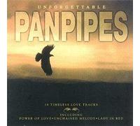 Various - Unforgettable Panpipes
