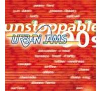Various - Unstoppable 90 S: Urban Jams
