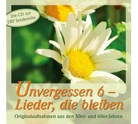 Various - Unvergessen 6 - Lieder,die Bleiben