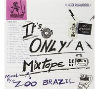 Various - V/a "It's Only a Mixtape Zoo Brazil