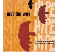 Various - VARIOUS ARTISTS / JUST THE WAY