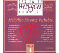 Various - Various - Das ewige Wunschkonzert: Folge 1 - Melodien für ewig Verliebte