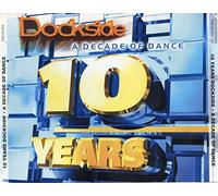 Various - Various - Dockside 10 Years - A Decade Of Dance