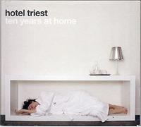 Various - Various - Hotel Triest Ten Years at Home