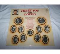 Various - Various / Richard Baker Presents - These You Have Loved - [LP]