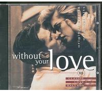 various - various - various - without your love