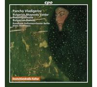 Various - Vladigerov: Opere Orchestrali