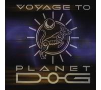 Various - Voyage to Planet Dog