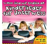 Various - Wann Sind Wir Endlich Da