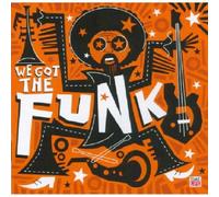 Various - We Got the Funk