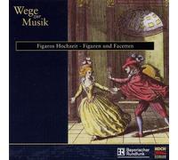 Various - Wege zur Musik:Figaros Hochzeit